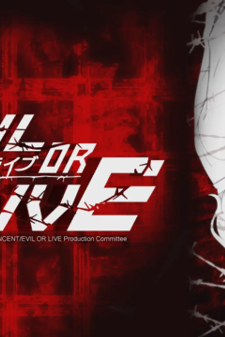 Evil or Live