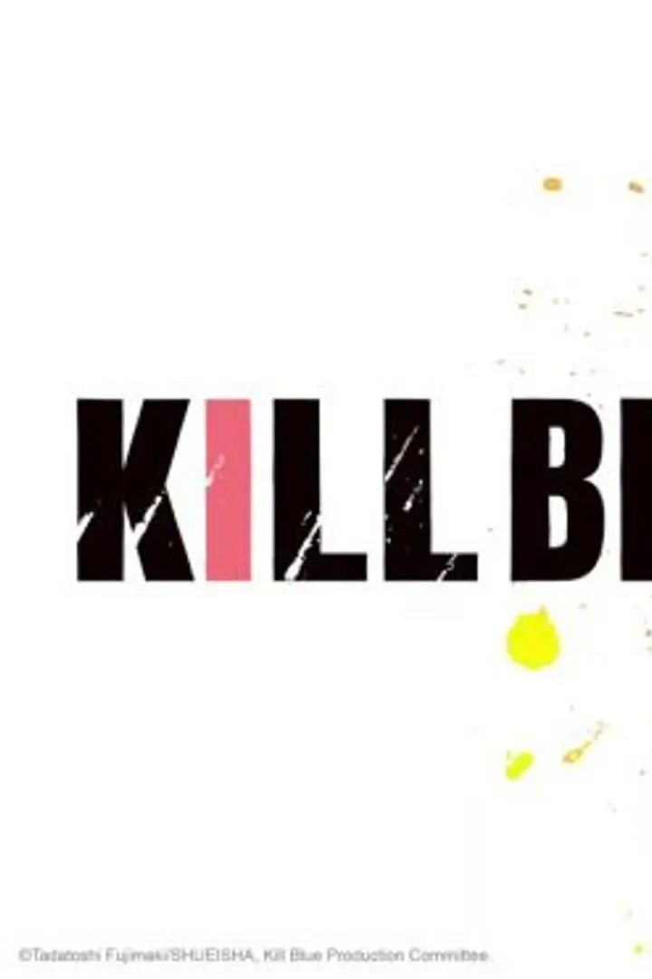 Kill Ao Sub Indo : Episode 1 - 12 (End)
