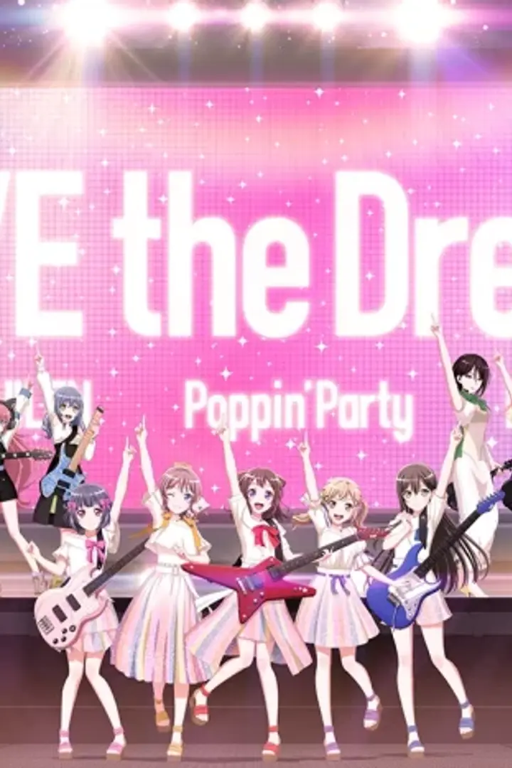 BanG Dream! Movie: Poppin' Dream!